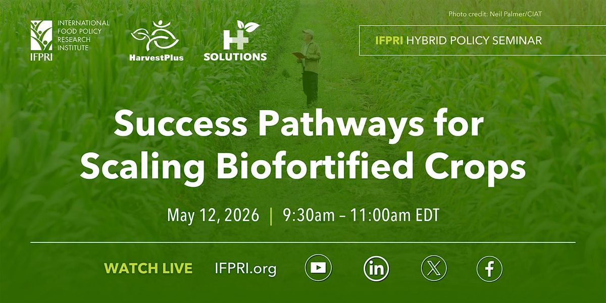 Success Pathways for Scaling Biofortified Crops