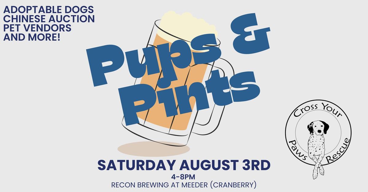 Pups & Pints Benefitting Cross Your Paws Rescue