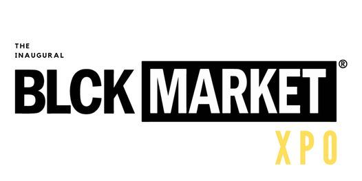 BLCK Market XPO - FOOD AND BEVERAGE