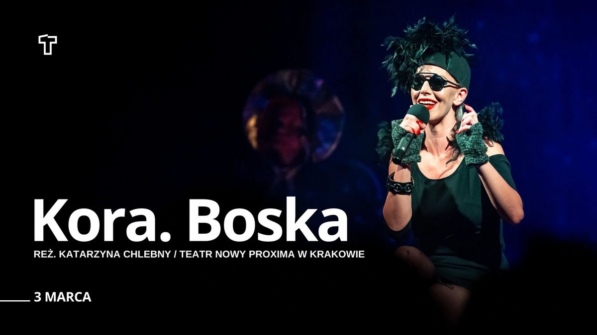 Kora. Boska re\u017c. Katarzyna Chlebny \/ Teatr Nowy Proxima w Krakowie