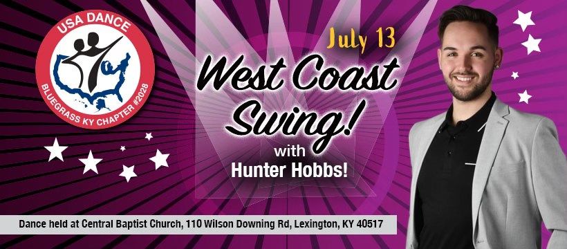 USA Dance Bluegrass - July 13th - West Coast Swing w\/Hunter Hobbs!