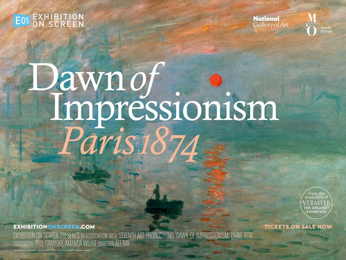 Exhibition on Screen, The Dawn of Impressionism: Paris, 1874