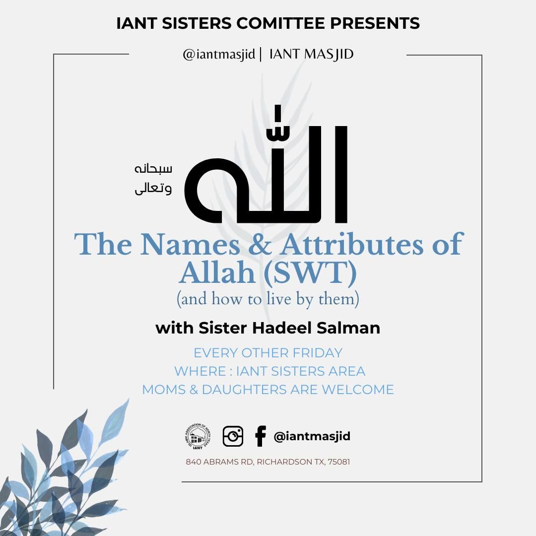 The Names & Attributes of Allah with Sr. Hadeel Salman