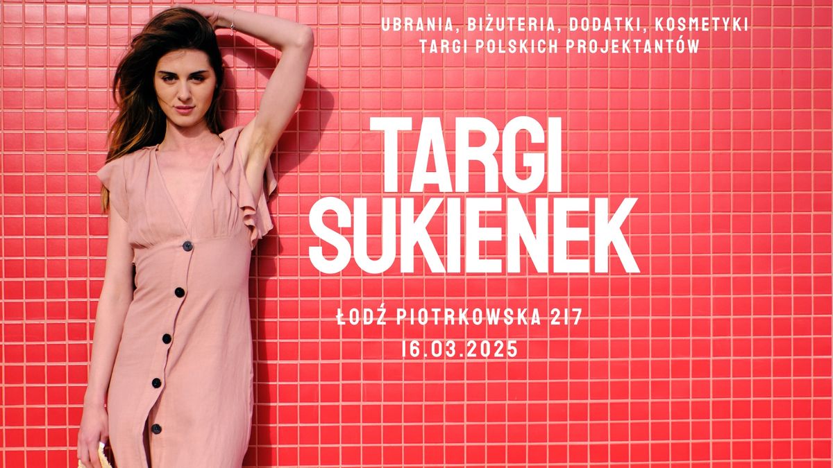 Targi Sukienek w \u0141odzi!