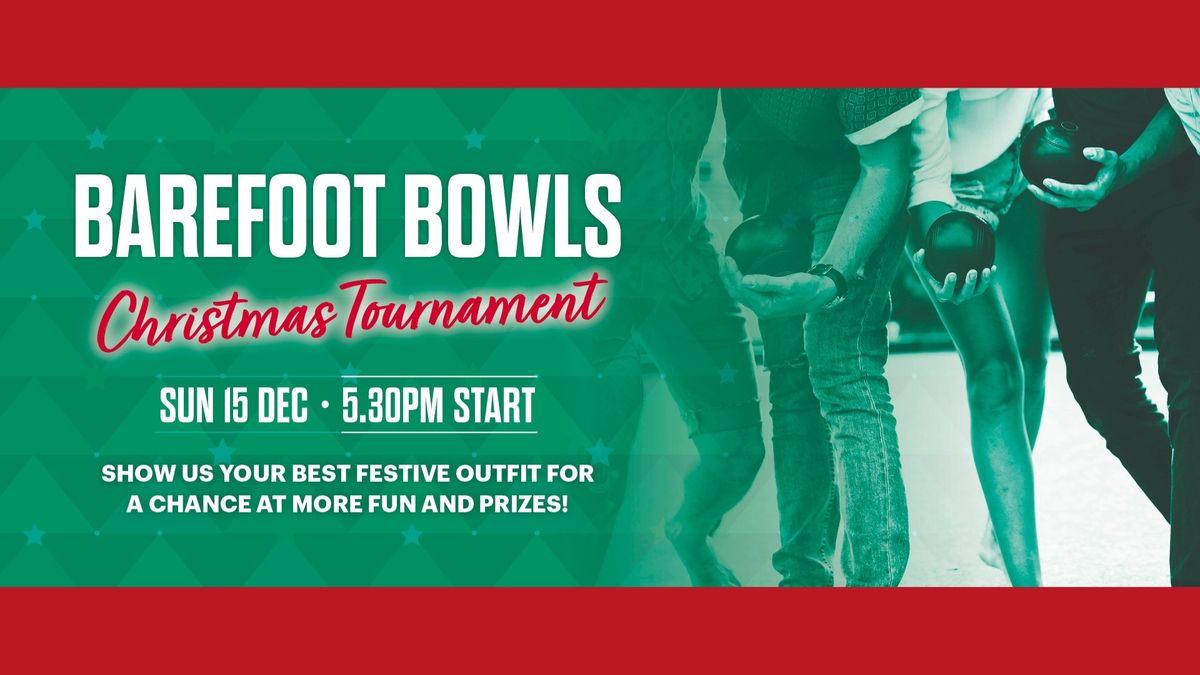 Barefoot Bowls Christmas Tournament