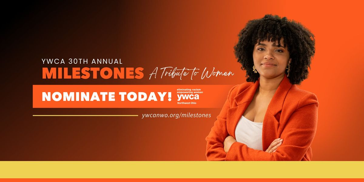 YWCA 30th Annual Milestones: A Tribute to Women Awards