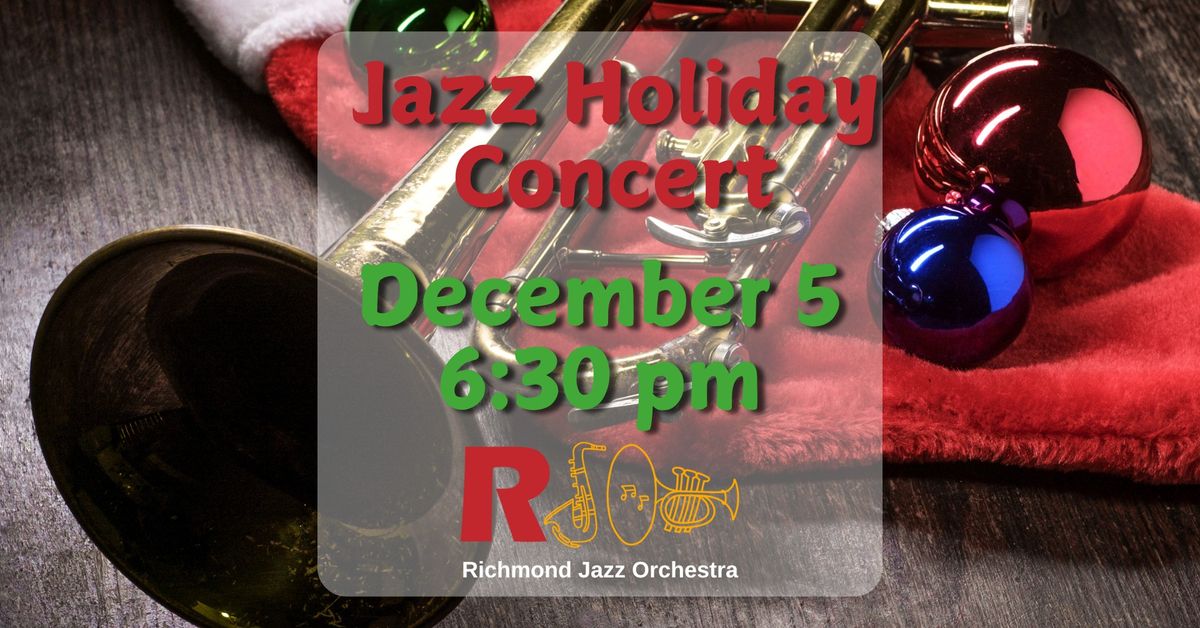 Richmond Jazz Orchestra Holiday Concert