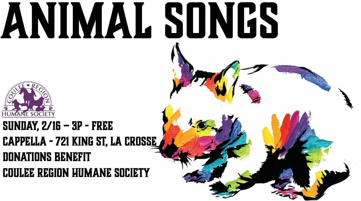 ANIMAL SONGS at Cappella Performing Arts Center