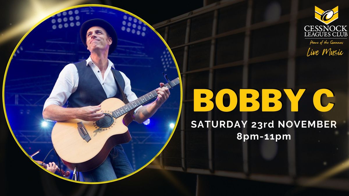 LIVE MUSIC - Bobby C