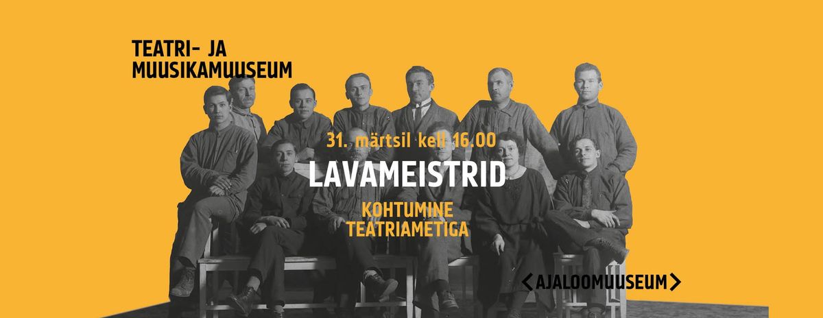 Kohtumine teatriametiga: lavameistrid