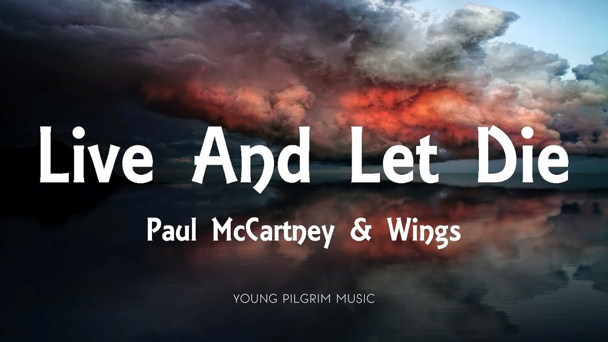 Live And Let Die - Paul McCartney Tribute