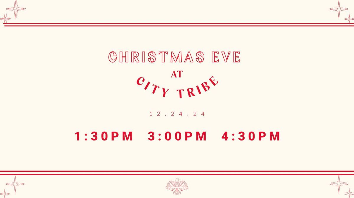 CHRISTMAS EVE @ CITY TRIBE