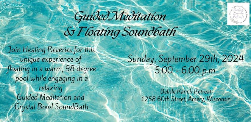 Guided Meditation & Floating Soundbath 