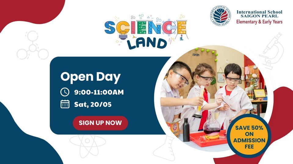 ISSP OPEN DAY: SCIENCE LAND