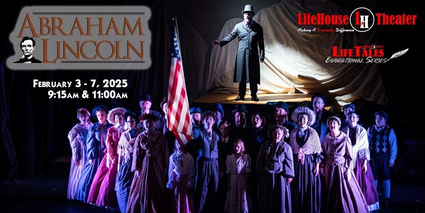 LifeTales - Abraham Lincoln