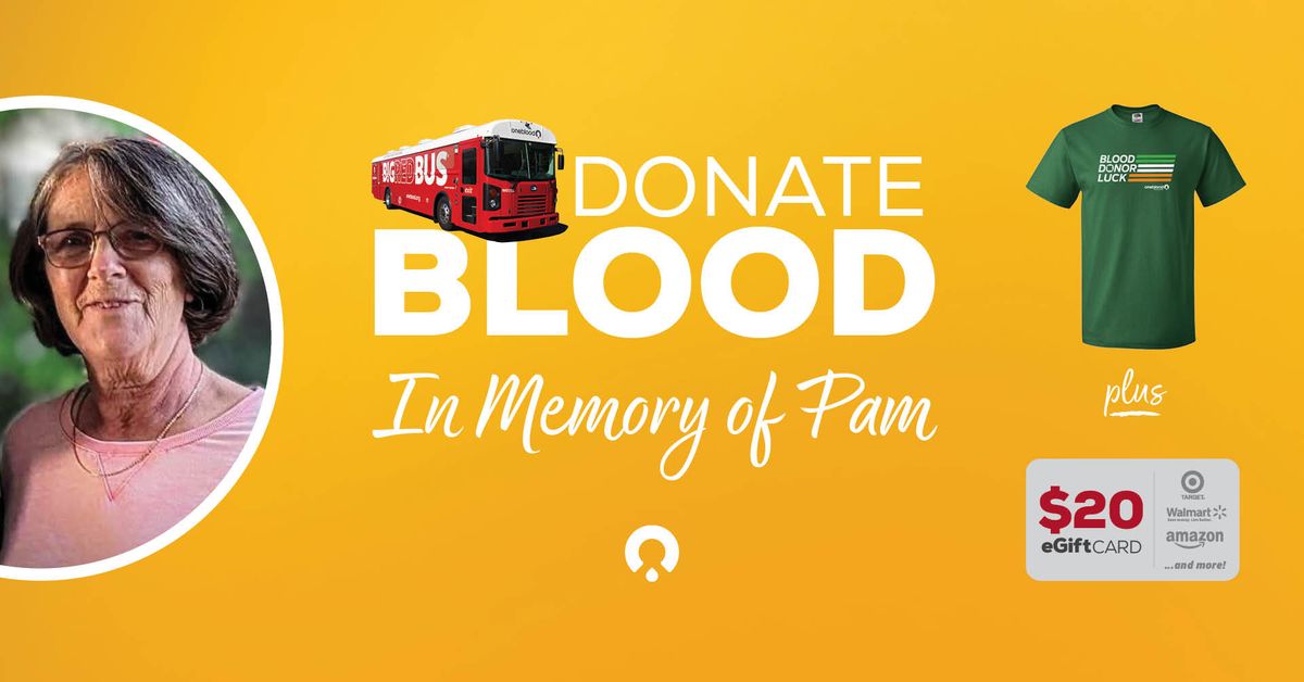 Donate Blood in Memory of Pam! \u2764\ufe0f