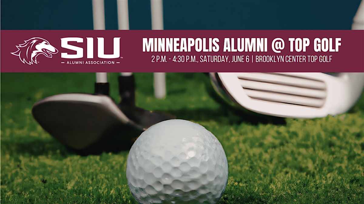SIU Alumni Gathering at Top Golf