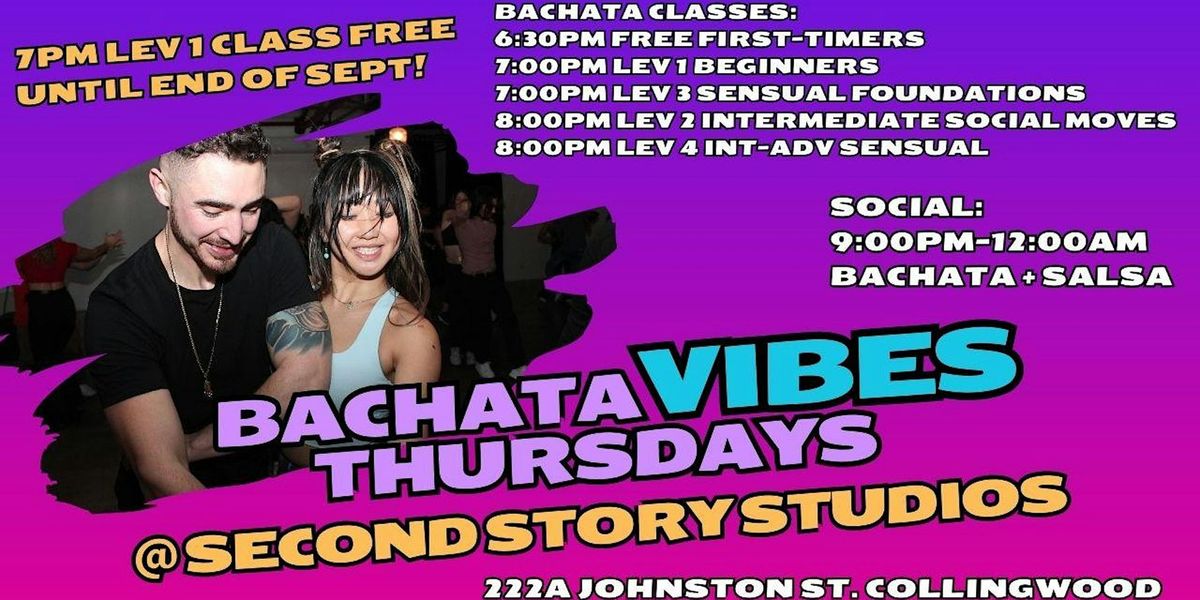 Bachata Vibes Thursdays - 5 levels of Bachata classes & party