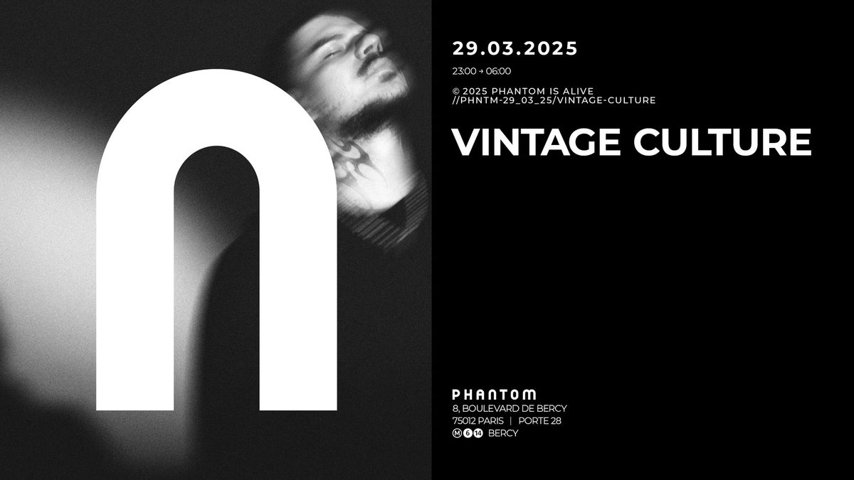 Phantom : Vintage Culture