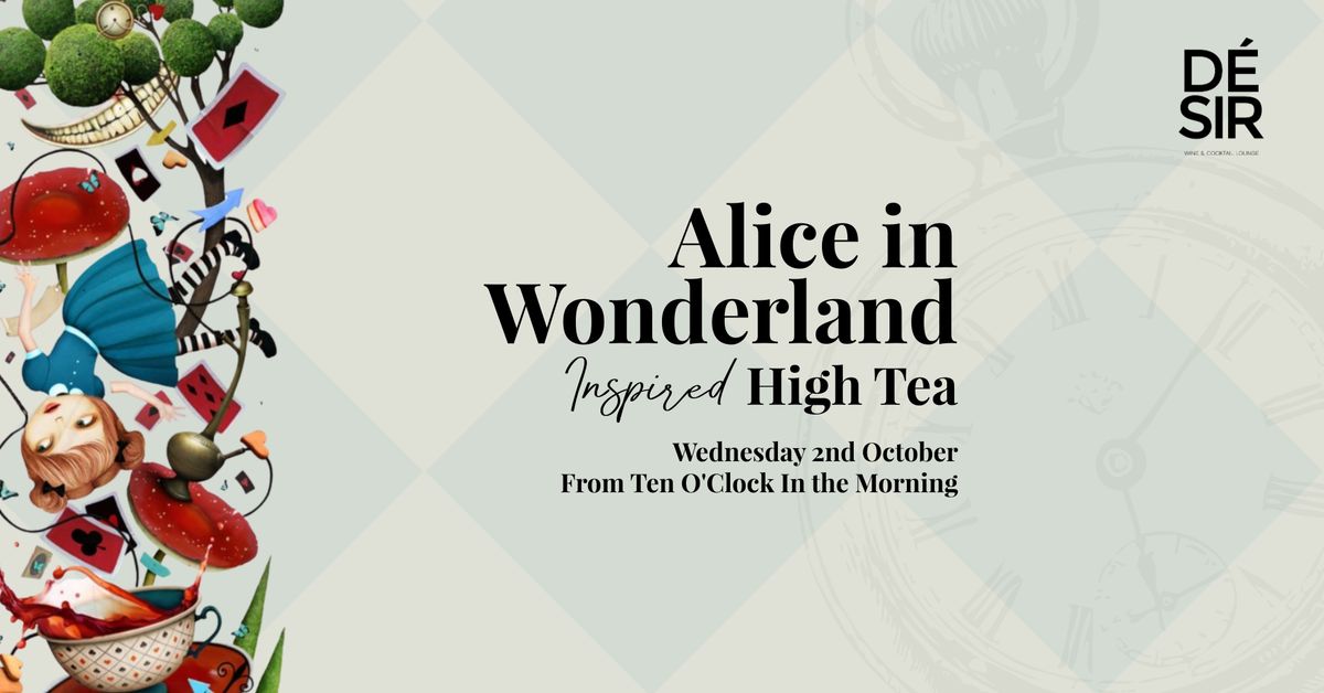 Alice in Wonderland inspired High Tea