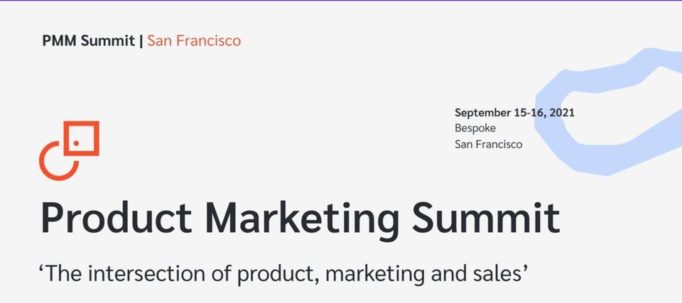 Product Marketing Summit | San Francisco