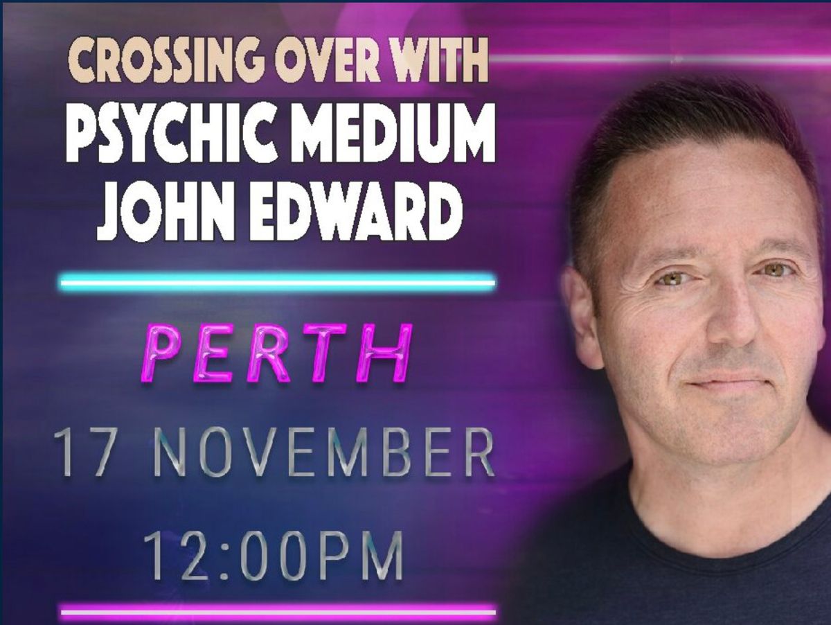 Crossing Over with Psychic Medium John Edward - Perth, WA