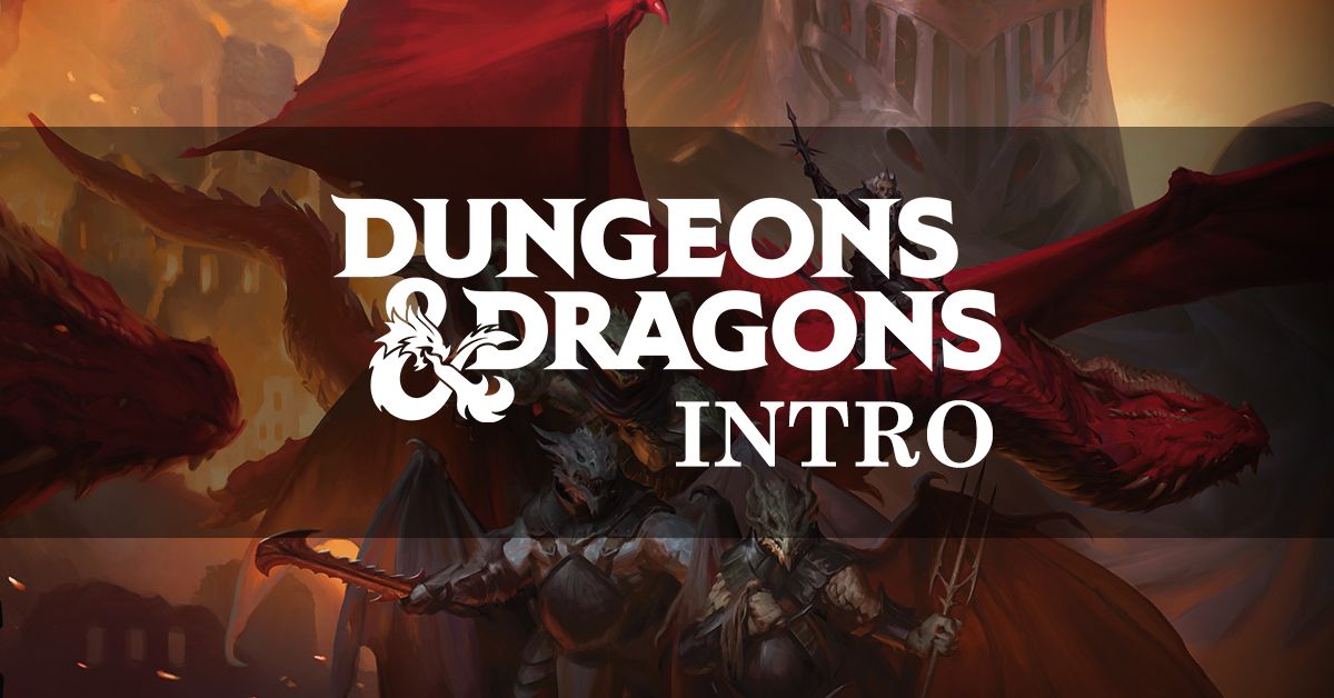 Dungeons & Dragons: Introduction to RPG's