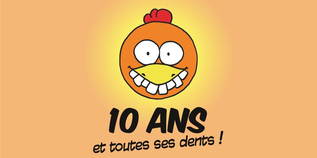 10 ans et toutes ses dents !