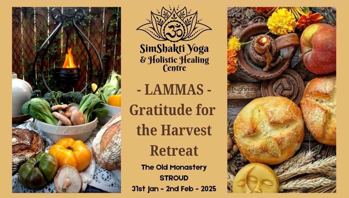 LAMMAS - Gratitude for the Harvest Retreat