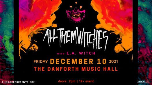 All Them Witches @ The Danforth Music Hall | Dec 10
