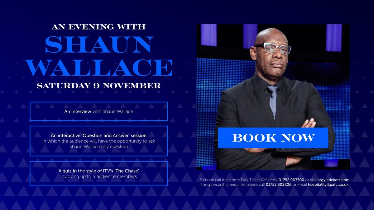 An Evening with Shaun Wallace