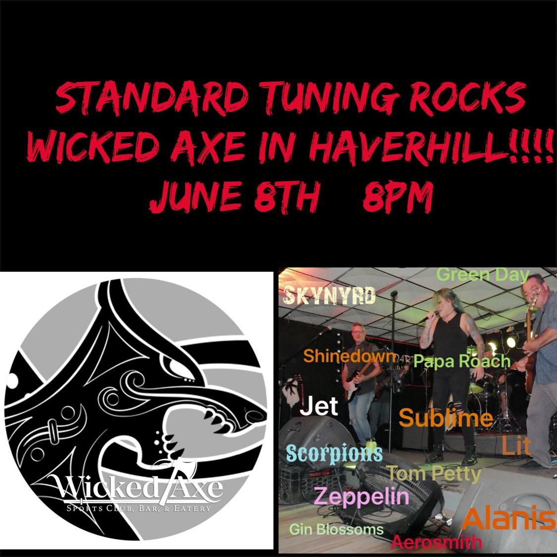 Standard Tuning rocks Wicked Axe in Haverhill!!