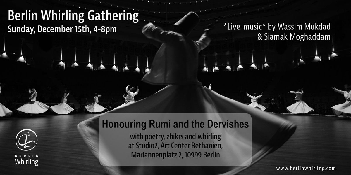 Berlin Whirling: Honouring Rumi and the Dervishes 