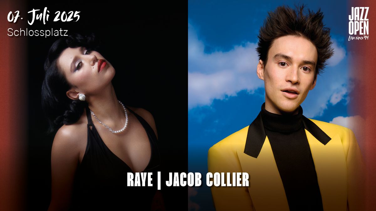 jazzopen stuttgart 2025: RAYE | Jacob Collier