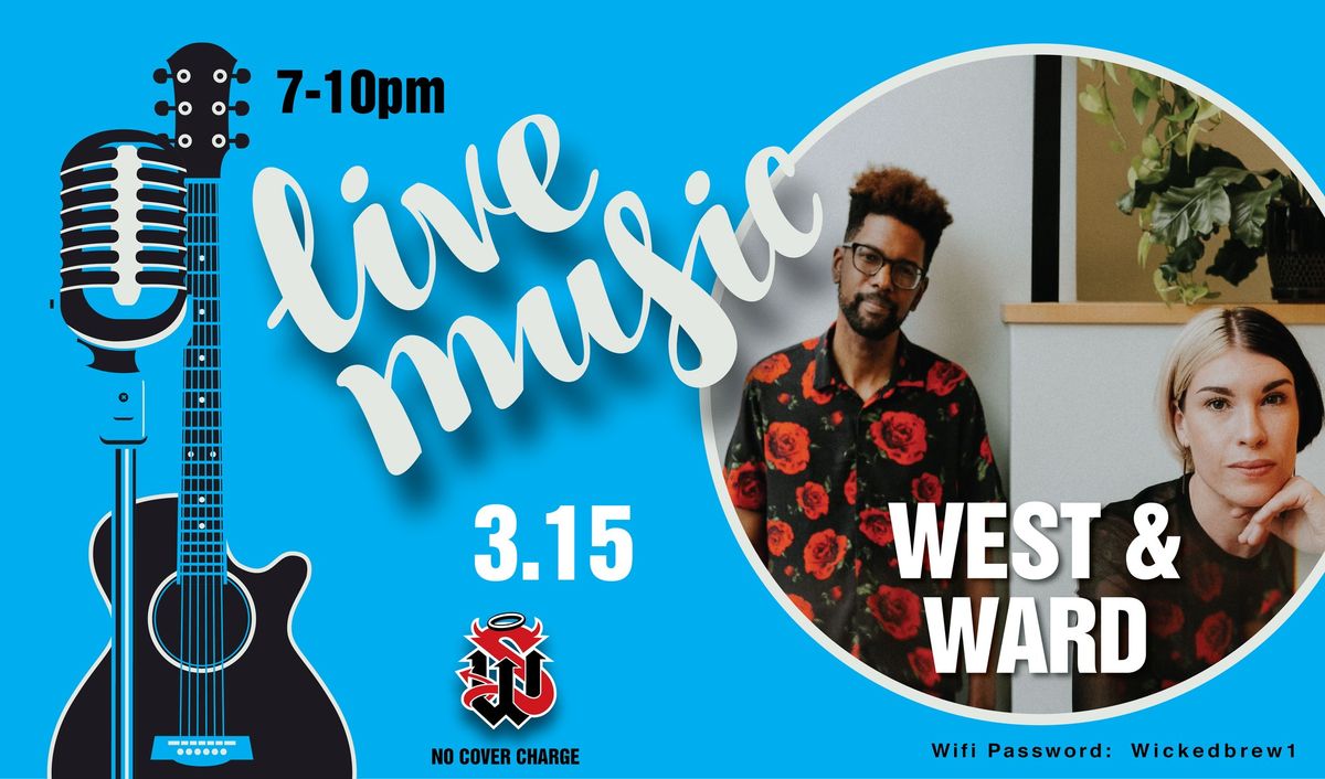 Live Music with the West and Ward