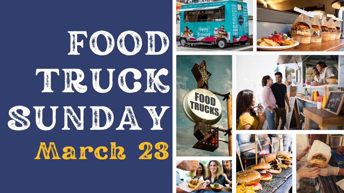 Food Truck Sunday