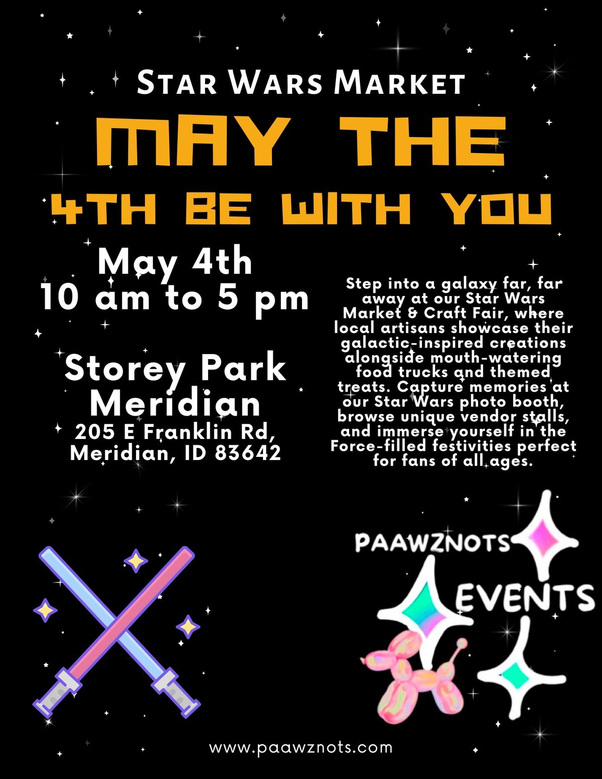 MAY the 4th be with you! Paawznots Events