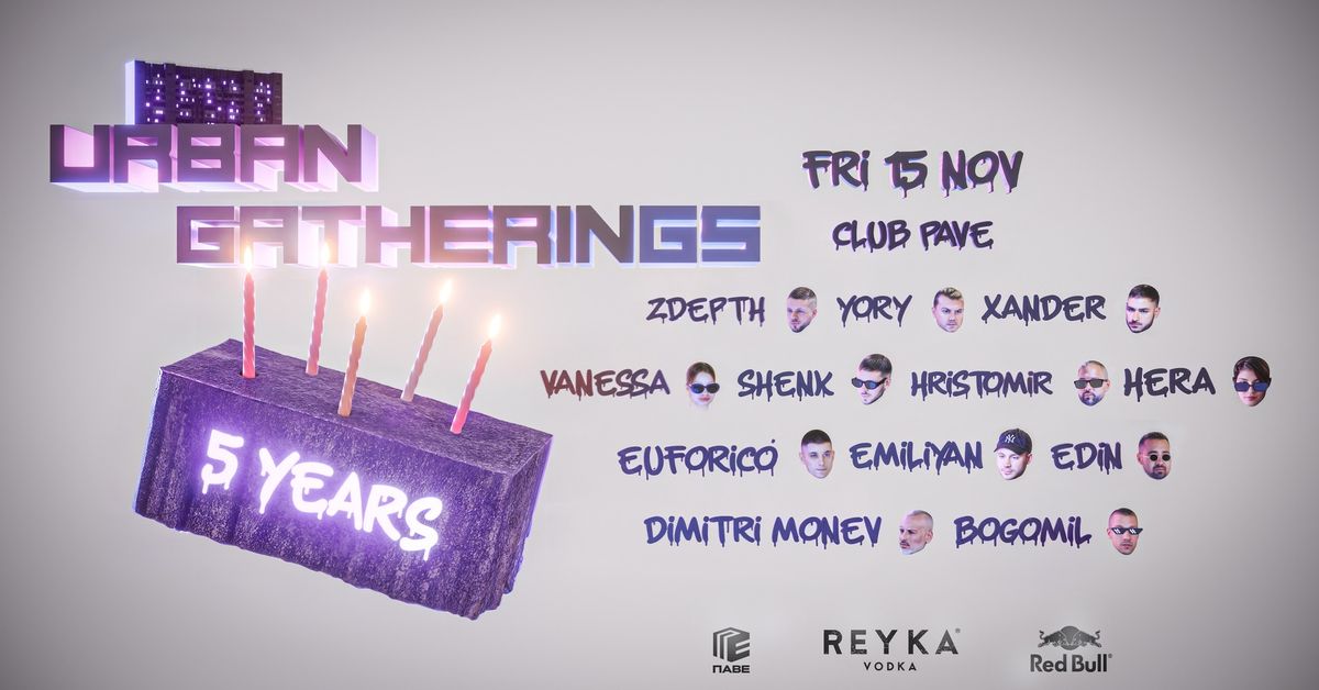 5 YEARS URBAN GATHERINGS X CLUB PAVE