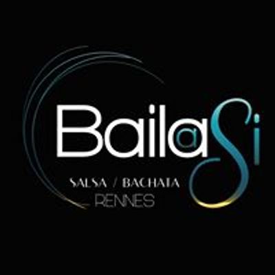 BailaSi - Salsa & Bachata - Rennes