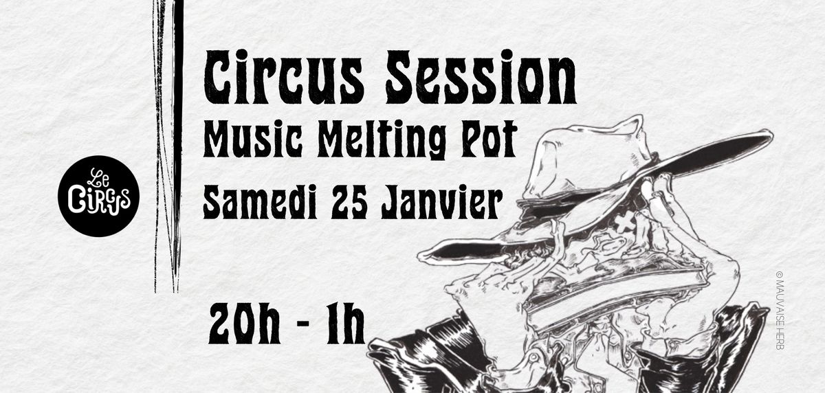 Circus Session : Music Melting Pot