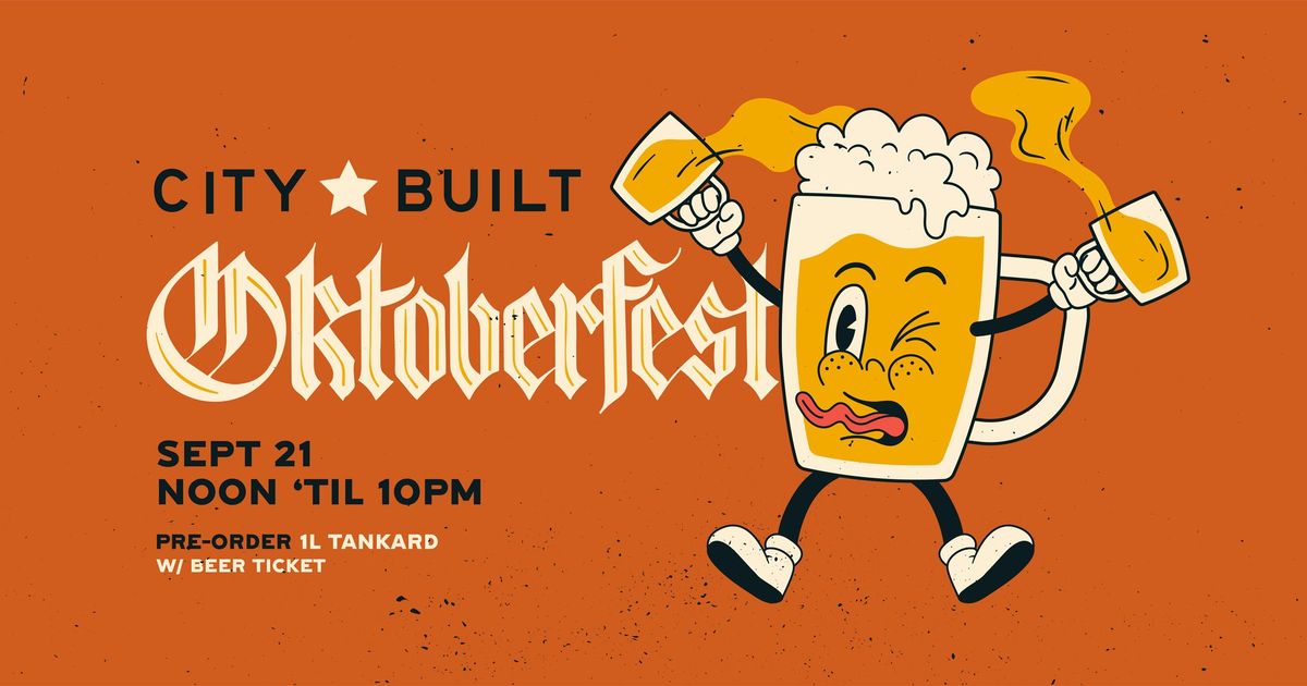 Oktoberfest 2024 at City Built