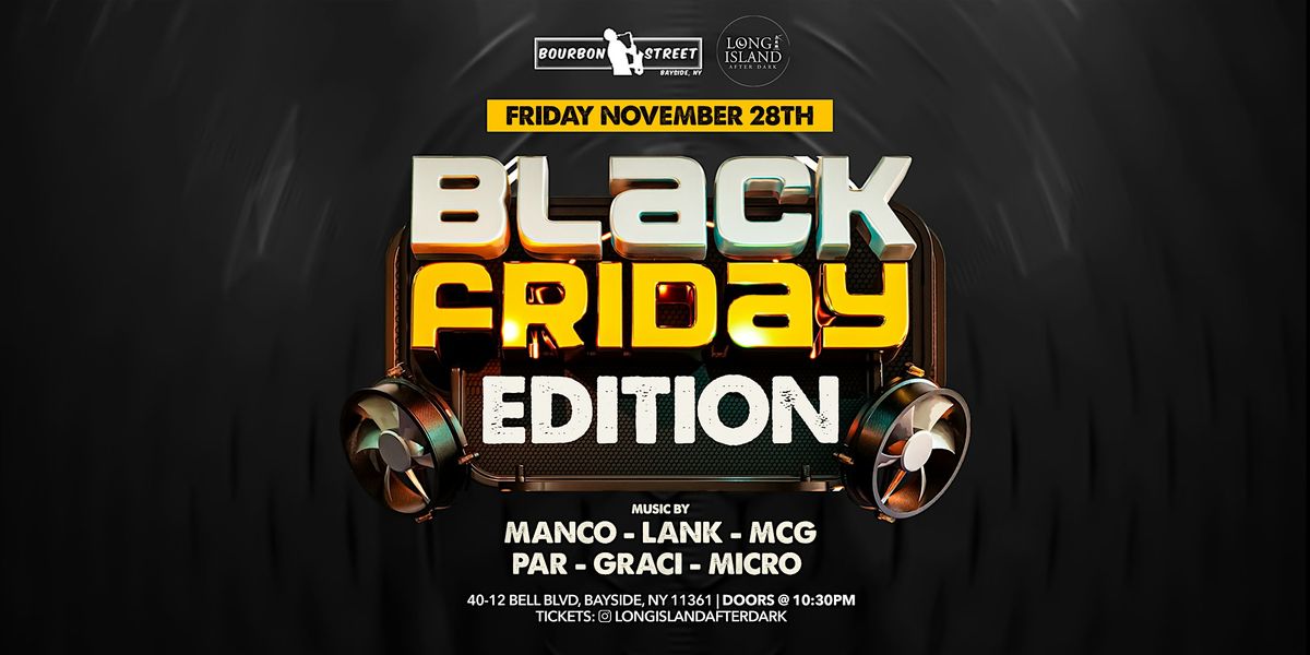 THANKSGIVING WEEKEND @ BOURBON STREET