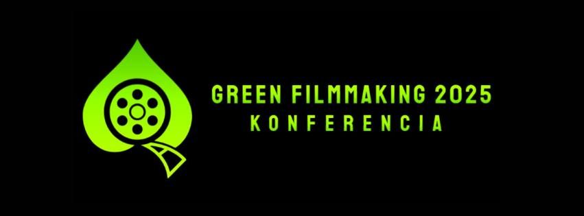 Green Filmmaking 2025 Konferencia