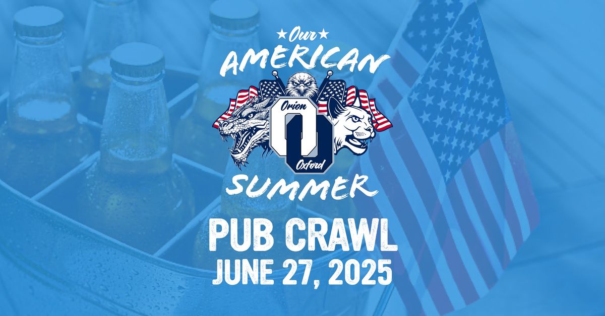 Our American Summer Pub Crawl - Lake Orion & Oxford