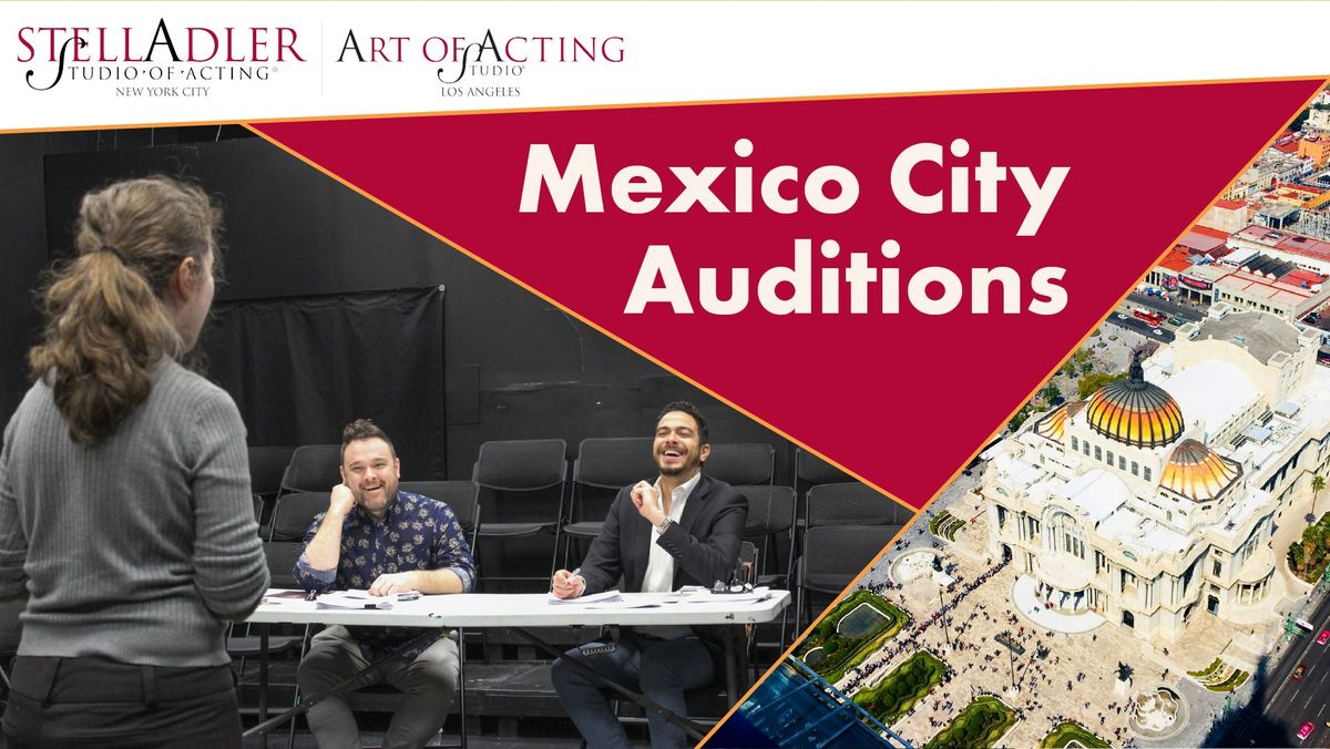 Mexico City Auditions 2025: Audition Tour