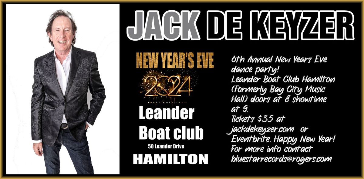 JACK DE KEYZER  HAMILTON LEANDER NEW YEARS EVE! 