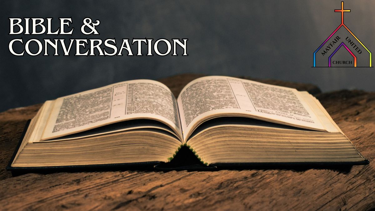 Bible & Conversation (Scripture Exploration)