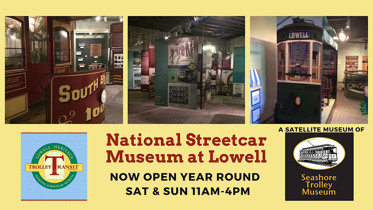 National Streetcar Museum at Lowell: General Admission