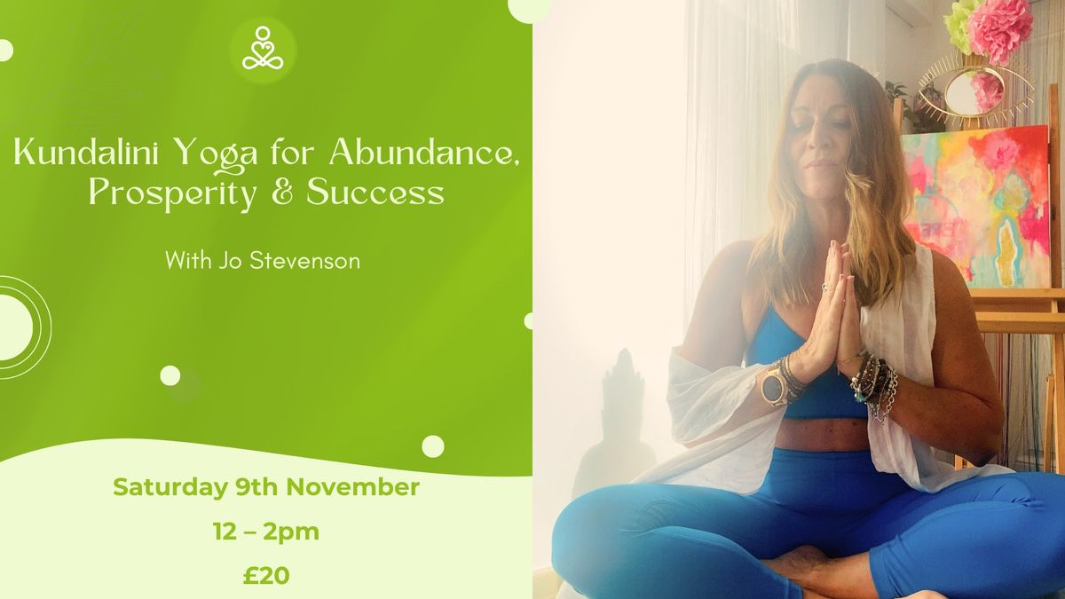 Kundalini Yoga for Abundance, Prosperity & Success with Jo Stevenson