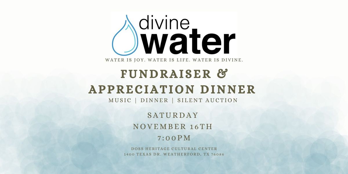 Divine Water Dinner Fundraiser